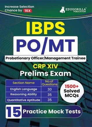 IBPS Bank PO / MT Prelims Exam 2024 Common Recruitment Process - CRP XIV | 15 Full-length Mock Tests ( Solved 1500+ Questions) with Free Access to Online Tests