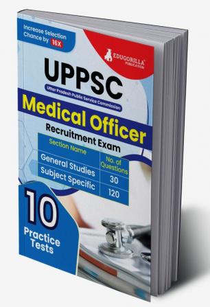 UPPSC Medical Officer Recruitment Exam Prep Book 2024 | 10 Practice Tests (1500 Solved MCQs)