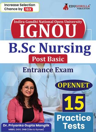 IGNOU B.Sc Nursing (Post Basic) Entrance Exam 2024 | OPENNET - Indira Gandhi National Open University | 15 Practice Tests (1800+ Solved MCQs) with Free Acess to Online Tests