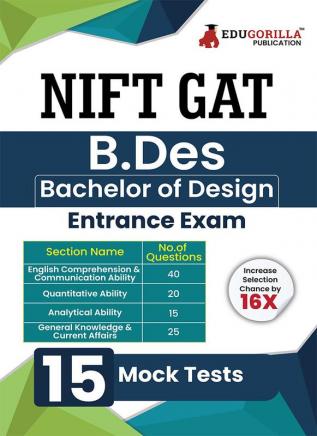 NIFT GAT B.Des 2024 : General Ability Test for Bachelor of Design | 15 Full Length Mock Tests with Free Access to Online Tests