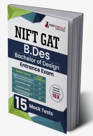 NIFT GAT B.Des 2024 : General Ability Test for Bachelor of Design | 15 Full Length Mock Tests with Free Access to Online Tests