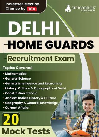 Delhi Home Guards Recruitment Exam 2024 (English Edition) | 20 Full Length Mock Tests (1600 Questions) with Free Access to Online Tests