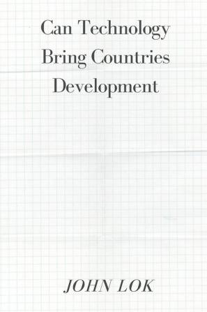 Can Technology Bring Countries Development