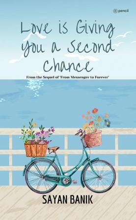 Love is Giving You a Second Chance