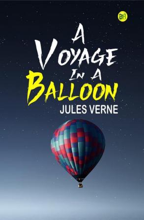 A Voyage In A Balloon