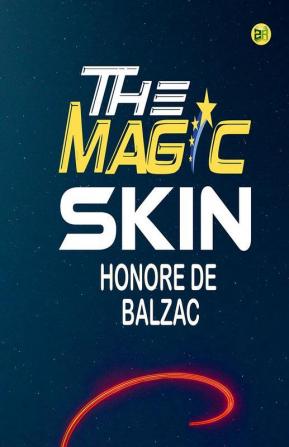 The Magic Skin