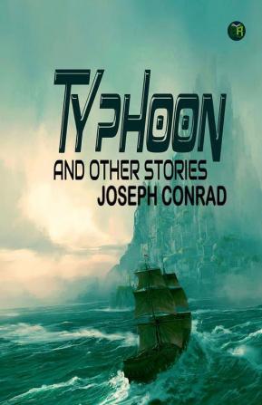 Typhoon and Other Stories