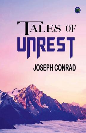 Tales of Unrest