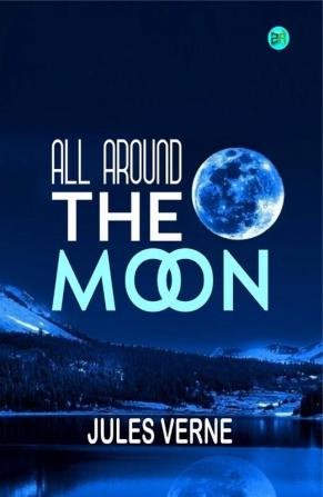 All Around the Moon