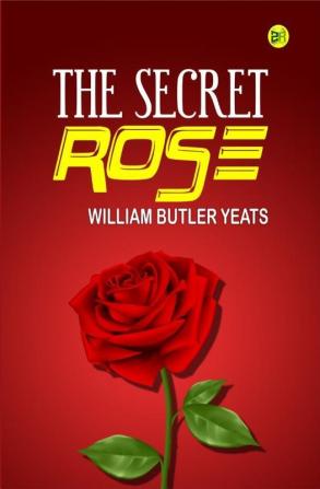 The Secret Rose