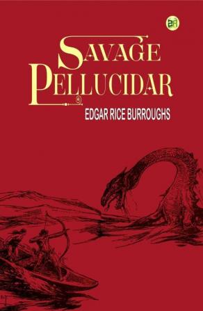 Savage Pellucidar