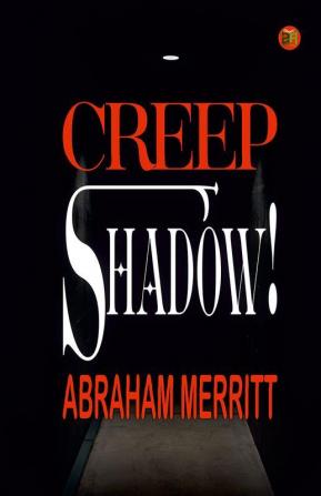 Creep Shadow!