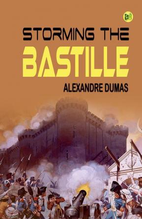 Storming the Bastille