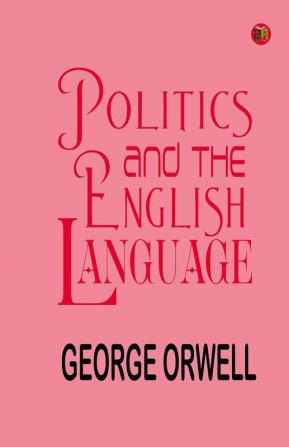 Politics and the English Language