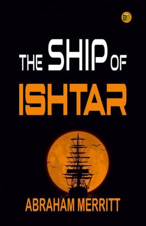 The Ship of Ishtar