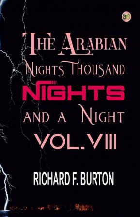 The Arabian Nights: Thousand Nights and a Night - Vol. VIII