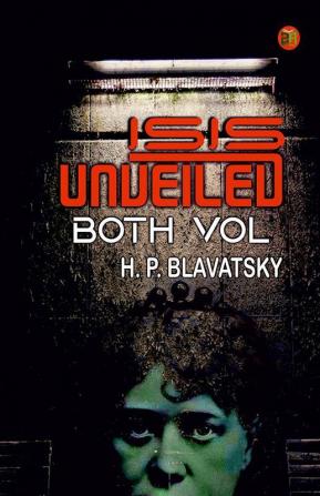 Isis unveiled Both Vol