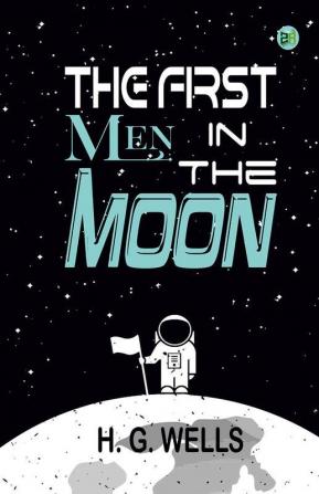 The First Men In The Moon