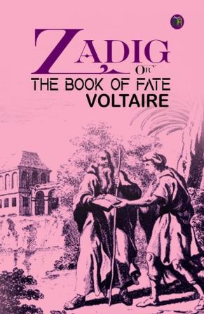 Zadig Or The Book of Fate