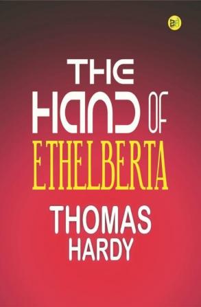 The Hand of Ethelberta