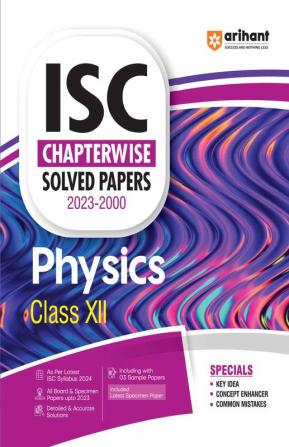 ISC Chapterwise Solved Papers 2023-2000 Physics Class 12th