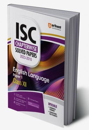 ISC Chapterwise Solved Papers 2023-2000 English Language Class 12th