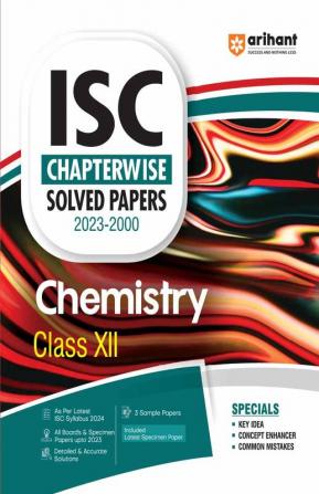 ISC Chapterwise Solved Papers 2023-2000 Chemistry Class 12th