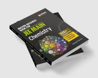 Master Resource Book in Chemistry for JEE Main 2024