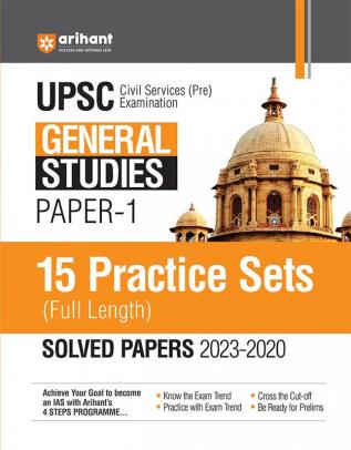 Arihant UPSC General Studies Paper 1 Civil Services Pre Exam 15 Practice Sets and Solved Papers (2023-2020)