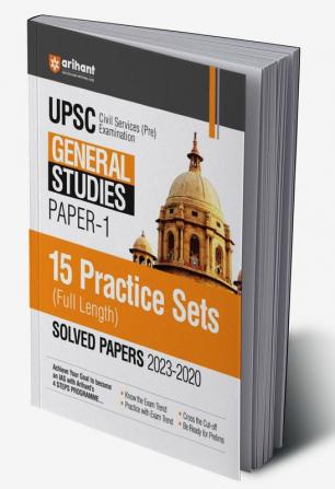 Arihant UPSC General Studies Paper 1 Civil Services Pre Exam 15 Practice Sets and Solved Papers (2023-2020)