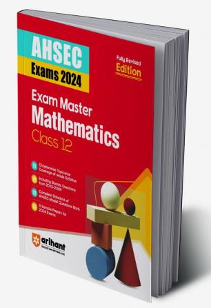 Exam Master Class 12th Mathematics for AHSEC Exam 2024