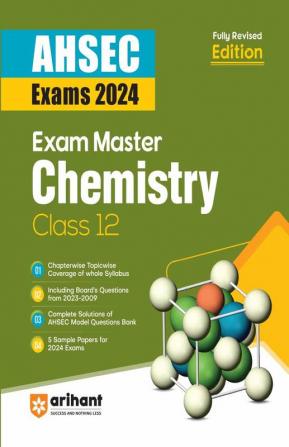 Exam Master Class 12th Chemistry for AHSEC Exam 2024