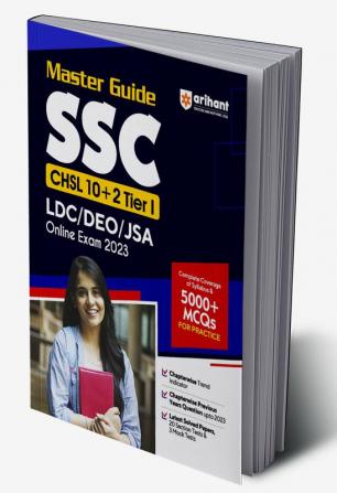 SSC CHSL (10+2) LDC/DEO/JSA Combined Higher Secondary Level Tier 1 Master Guide 2023