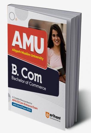 Arihant AMU Aligarh Muslim University B.Com. Bachelor of Commerce Entrance Exam Guide 2023