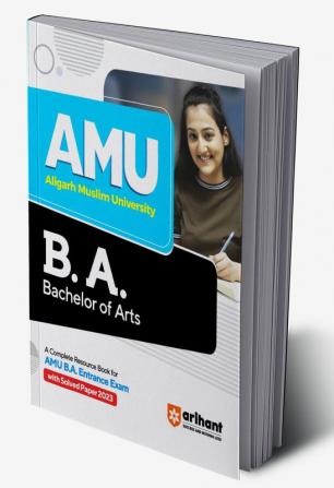 Arihant AMU Aligarh Muslim University B.A. Bachelor of Arts Entrance Exam Guide 2023