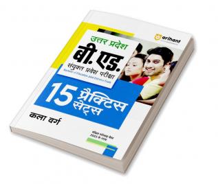 Arihant 15 Practice Sets UP B.ed JEE Kala Varg Exam for 2024