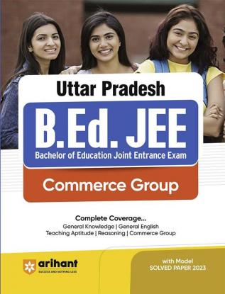 Arihant UP B.Ed JEE Commerce Group Guide With Model Solved Paper For 2024 Exam