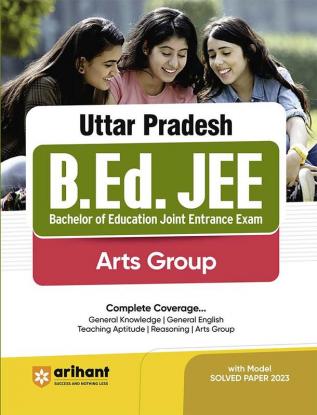 Arihant UP B.Ed JEE Arts Group Guide With Model Solved Paper For 2024 Exam