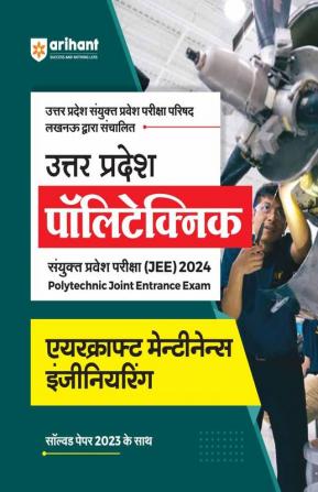 Uttar Pradesh Polytechnic Sanyukt Pravesh Pariksha Aircraft Maintenance Engineering 2024