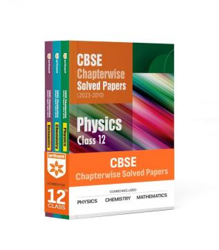 Arihant CBSE Chapterwise Solved Papers 2023-2011 Physics Chemistry Mathematics Class 12th (Set of 3 Books)