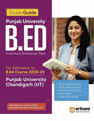 Arihant Study Guide Punjab University Chandigarh B.Ed For Common Entrance Exam 2023-25