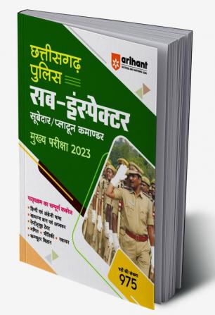 Arihant Chhatisgarh Police Sub Inspector Subedar & Platoon Commander Main Exam 2023 Hindi