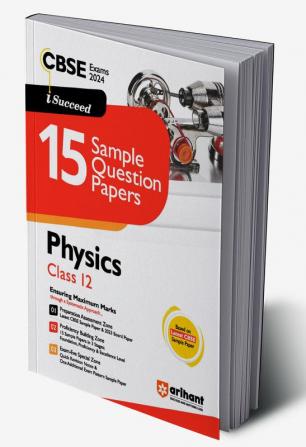 Arihant CBSE Sample Question Paper Class 12 Physics Book For 2024 Board Exam