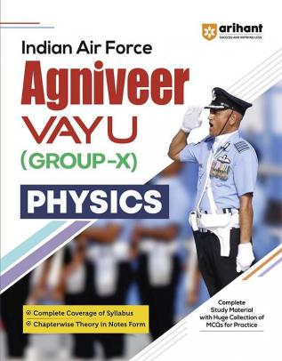 Arihant Indian Air Force Agniveer Vayu Guide For Group X Physics