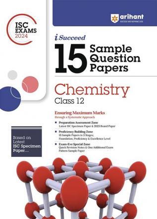 Arihant ISC Sample Question Papers Class 12 Chemistry Book for 2024 Board Exam