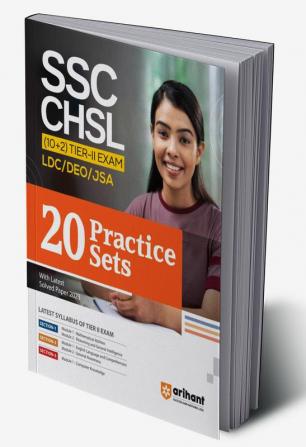 Arihant SSC CHSL (10+2) 20 Practice Sets Tier 2 LDC/DEO/JSA For 2024 Exams with Latest Solved Paper