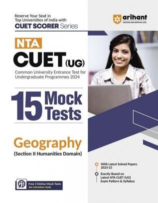 Arihant NTA CUET UG 15 Mock Test For Section 2 Humanities Domain Geography Exam Book For CUET 2024