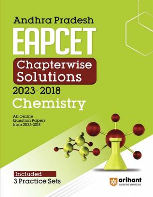 Arihant Andhra Pradesh EAPCET Chapterwise Solutions 2023-2018 Chemistry for 2024 Exam