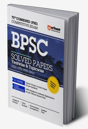 Arihant 70th Combined (Pre) Competitive Exam BPSC Solved Papers Yearswise & Topicwise 2023-1992 (69th -38th)