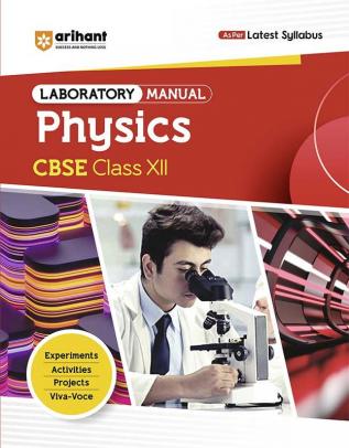 Arihant CBSE Laboratory Manual Physics For Class 12th